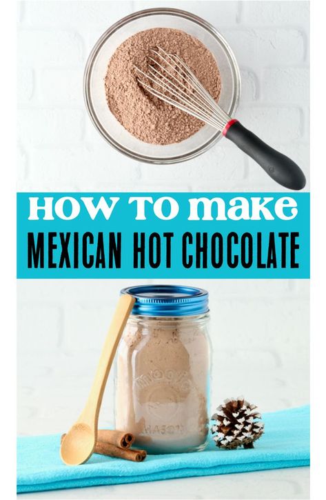 Hot Chocolate Mason Jar Recipe, Easy Hot Chocolate Mix Recipe, Hot Chocolate Mix Recipe Dry, Mexican Hot Chocolate Mix Recipe, Hot Chocolate Mix Recipes Dry, Mexican Hot Chocolate Mix, Diy Hot Chocolate Mix, Easy Hot Chocolate, Mexican Hot Chocolate Recipe