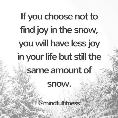 https://littlepenguinquilts.blogspot.com/2019/10/i-like-thursday-158-happy-halloween.html Snow Quotes, Hate Winter, Winter Quotes, Find Joy, Choose Joy, Nature Quotes, Quotable Quotes, Finding Joy, The Words