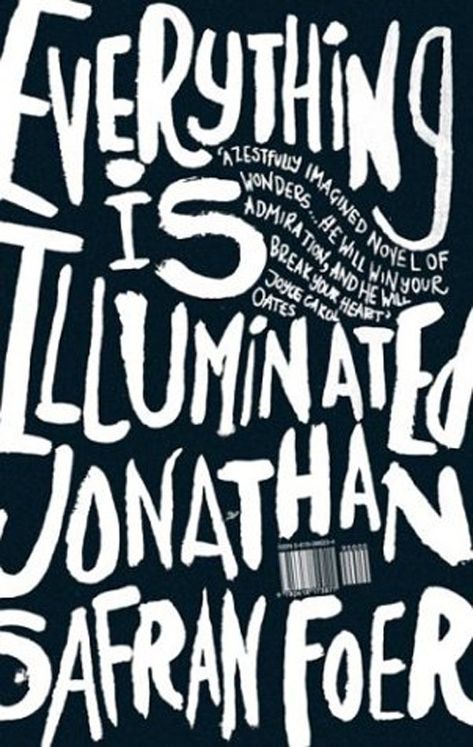 Everything is Illuminated - Jonathan Safran Foer Typography Book Cover, Everything Is Illuminated, Jonathan Safran Foer, Typography Book, Books You Should Read, Typography Lettering, Design Graphique, Book Cover Design, Design Typography