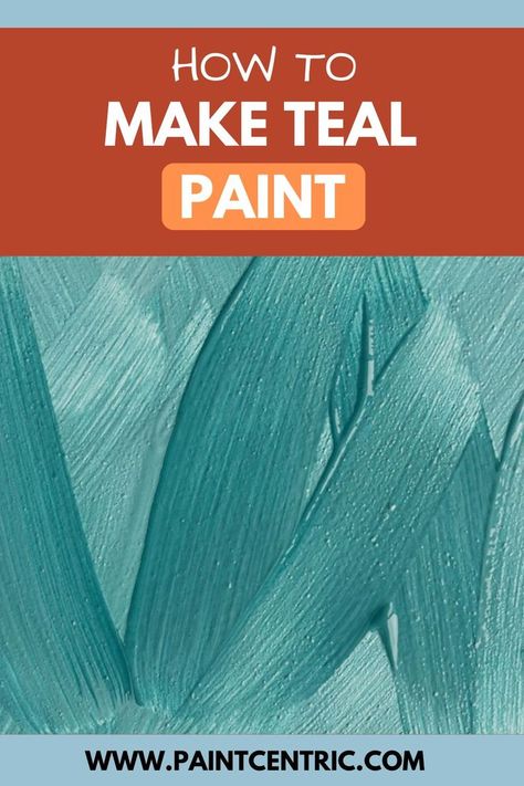 How To Make Teal Paint Teal Paint Colors, Teal Paint, Mixing Colors, Shades Of Teal, Green Paint, Teal Color, Teal Colors, Creative Crafts, Blue And Green