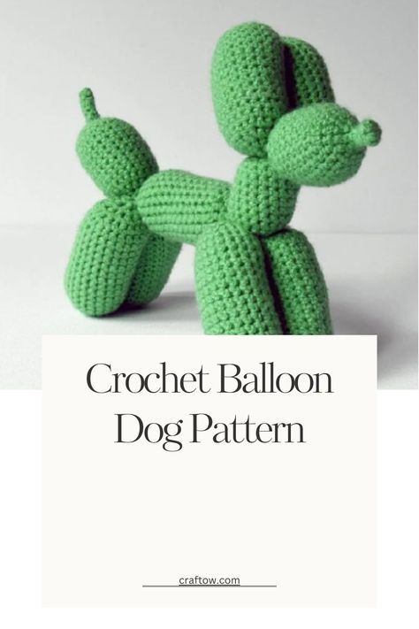 Crochet Balloon Dog Pattern Crochet Balloon Animal Free Pattern, Crochet Balloon Dog Free Pattern, Crochet Balloon Dog, Cute And Easy Crochet, Crochet Balloon, Embellished Clothing, Balloon Dog, Crochet Dog, Dog Pattern