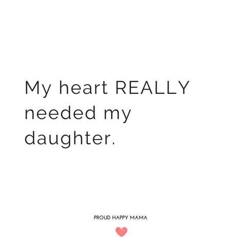 Daughter Strength Quotes From Mom, To My Daughters From Mom Quotes, My Family Is Everything Quotes, Having A Daughter Quotes, Mother Quotes To Daughter, Daughter Quotes From Mom Proud, Proud Of My Daughter Quotes, Mom Daughter Quotes, Quotes For Daughters