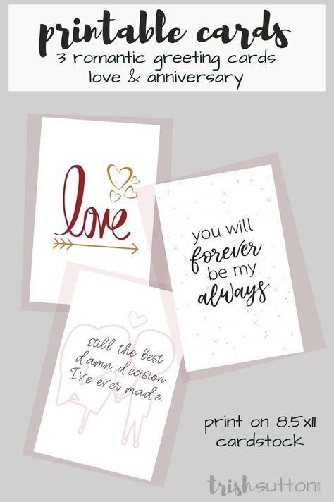 Printable Romantic Greeting Cards | Everyday Love + Anniversary Cards; TrishSutton.com Anniversary Cards Printable Free, Free Printable Anniversary Cards Husband, Free Printable Birthday Cards For Husband, Diy Anniversary Cards For Husband, Creative Wedding Anniversary Gifts, Homemade Anniversary Cards, Free Anniversary Cards, Anniversary Card Printable, Anniversary Cards For Couple