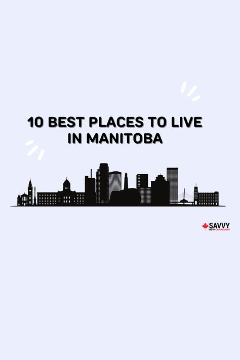 Manitoba is one of the best and cheapest places to live in Canada. Read to find out which cities and towns are in our list of the top 10. #manitoba #cheapplacestolive #bestplacestolive #canada #bestplacestolivecanada #winnipeg #exploremb #explorecanada #ywg via @savvyfinances Cheapest Places To Live, Cheap Land, Southwest Region, Winnipeg Canada, Safe Neighborhood, Cultural Capital, Manitoba Canada, Places To Live, Explore Canada