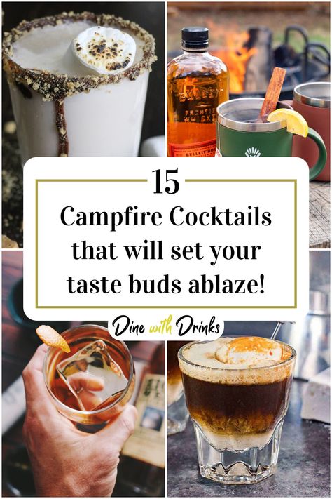 Collage of 4 campfire cocktails. Bonfire Night Drinks, Fire Cocktail Drink Recipes, Campfire Whiskey Drinks, Campfire Christmas Party, Fire Themed Drinks, Campfire Alcohol Drinks, Camping Shots Alcohol, Camp Theme Cocktail, Camping Themed Cocktails