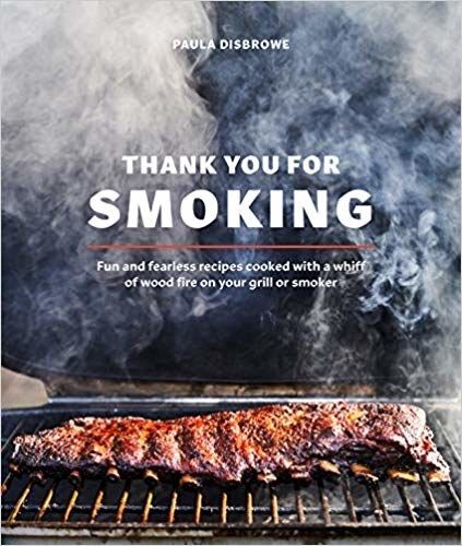 40 New Cookbooks to Buy This Spring (2019) - Epicurious Backyard Smokers, Flank Steak Tacos, Smoked Vegetables, Canning Kitchen, Bizarre Foods, Steak Tacos, Smoked Meat, Best Cookbooks, Fire Cooking