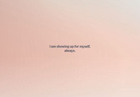 I am showing up for myself, always. 

From the I am app: https://iamaffirmations.app/download 2025 Vision, Show Up, Vision Board