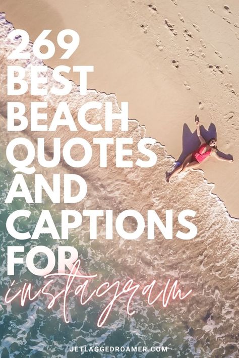 Looking for some awesome beach quotes? Here I have 269 beach quotes and beach captions perfect to put on your Instagram. From funny to inspirational beach quotes you will planning your next adventure near the ocean or reminiscing about one you had. Read on for the best collection of beach quotes and beach captions. Captions For Beach Pictures, Caption For Beach Photos, Cute Beach Quotes, Beach Love Quotes, Vacation Quotes Beach, Good Beach Captions, Ocean Captions, Beach Captions For Instagram, Beach Puns