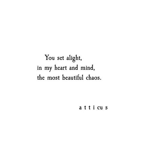 Atticus Quotes Life, Atticus Quotes Short, Quotes Atticus, Atticus Poems, Atticus Quotes, Sparks Fly, Quotes Short, Atticus, Best Friend Quotes