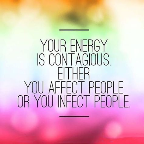 Your energy is contagious. You either affect people or you infect people. Employee Quotes, Motivational Quotes For Employees, Workplace Quotes, Team Building Quotes, Team Motivation, Team Quotes, Teamwork Quotes, How To Motivate Employees, Vibes Wallpaper