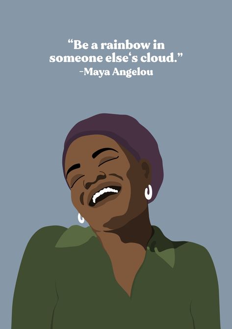 Maya Angelou Quotes Strength, Cloud Quotes, Maya Angelou Quote, Portrait Quotes, Feminism Art, Female Role Models, Maya Angelou Quotes, The Orator, Mbti Personality