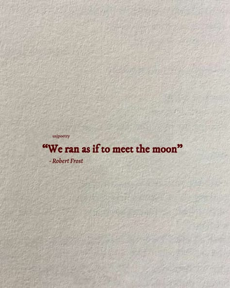 Look At The Moon Quotes, Moon Quotes Short, Quotes About The Moon, Moon Phrases, Muse Quotes, Moon Poems, Beautiful Short Quotes, Imagination Quotes, Moon Quotes