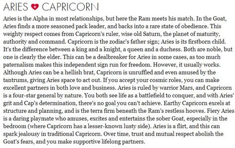 We are amazing together in every way! I met my match and you're all man,  you big hearted beast!  Those tantrums?  Hahaha.... The cutest ever!  Let's see.... patience grass Hopper! Aries Relationship, Capricorn Relationships, Aries Compatibility, Capricorn Compatibility, Capricorn Woman, Compatibility Test, Aries And Capricorn, Relationship Compatibility, Capricorn Life