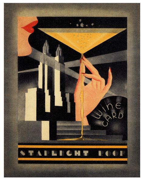 vintage art deco wine card from The Starlight Roof at the Waldorf Astoria Hotel in New York (1934) Arte Art Deco, Arte Jazz, Poster Architecture, Art Deco Graphics, Art Deco Illustrations, Astoria Hotel, Art Deco Paintings, Art Deco Artwork, Illustration Kunst