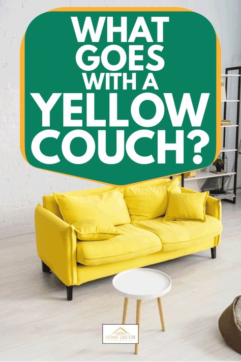 What Goes With A Yellow Couch? Yellow Couch Aesthetic, Living Toom Ideas, Yellow Couch Living Room Ideas, Retro Lounge Chairs, White Walls Living Room, Yellow Couch, Room Couches, Yellow Sofa, Grey Couches