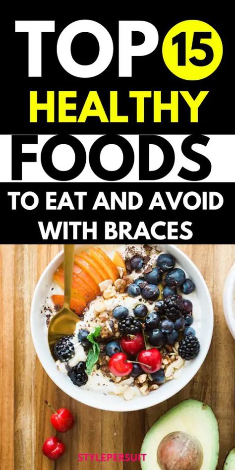 Best Foods to Eat With Braces Easter Candy For Braces, Braces Food Ideas Meals, Soft Healthy Foods For Braces, Braces Diet, Soft Food Dinners, Foods To Eat With Braces, Braces Friendly Recipes, Braces Food, Runners Food