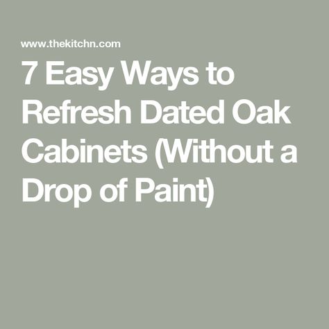 7 Easy Ways to Refresh Dated Oak Cabinets (Without a Drop of Paint) Updating Oak Cabinets, Kitchen With Oak Cabinets, Dark Oak Cabinets, Painting Oak Cabinets, Oak Cupboard, Update Cabinets, Oak Kitchen Cabinets, Kitchen Refresh, White Backsplash