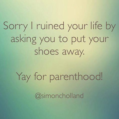 Momma Mia, Stuff To Make, Funny Parenting, Mom Problems, Raising Teenagers, Mommy Quotes, Parents Quotes Funny, Parenting Teenagers, Parenting Done Right