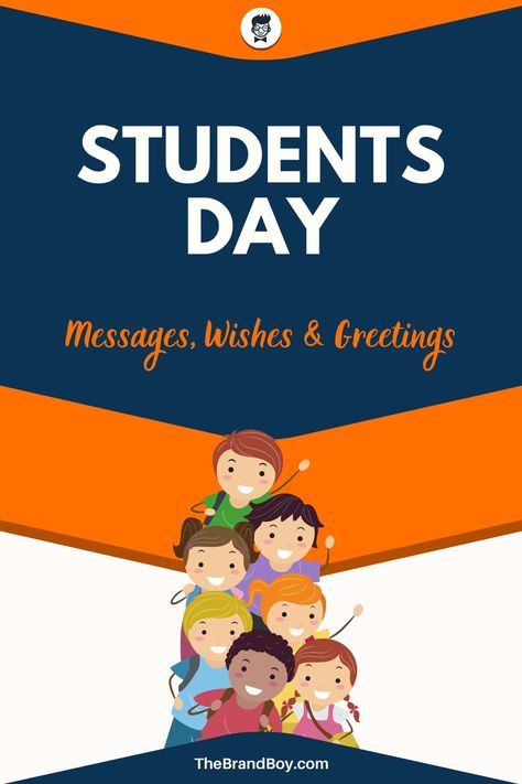 Student Day Quotes, Happy Students Day, World Students Day, Student's Day, International Students Day, Student Images, Students Day, Dear Students, Happy Students