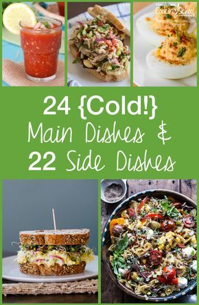 24 Cold Main Dishes and 22 Cold Sides | The last thing you want to do is stand over a hot stove. It's time for something cold! These gorgeous and nourishing recipes are all about keeping you (and your house) cool and keeping your stove off -- 24 cold main dishes and 22 cold sides to get you through the rest of summer! | TraditionalCookingSchool.com Summer Dinner Sides, Cold Main Dishes, Summer Dinner Meals, Cold Dinners, Hot Day Dinners, Easy No Bake Recipes, Cold Sides, Meals Summer, Cold Side Dishes