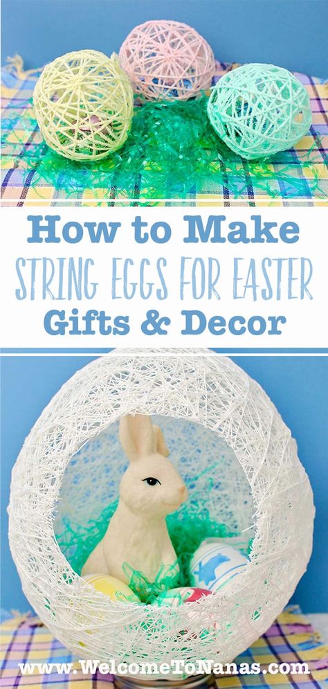 How to Make String Eggs for Easter gifts & décor is a fun craft. Make candy filled eggs, a garland, or table décor for Easter. #WelcometoNanas #StringEggs #StringEggCraftForEaster #EasterCraft String Easter Eggs How To Make, Diy Crafts Using Plastic Easter Eggs, String Easter Eggs With Glue, String Eggs With Glue, Easter Egg Coloring With Baking Soda And Vinegar, String Easter Basket, Twine Wrapped Easter Eggs, Borax Crystals Easter Eggs, Filled Eggs