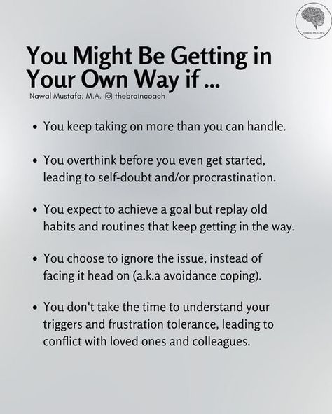 Nawal | Clinical Neuropsychology PhD Student on Instagram: "Sometimes in life, our biggest obstacle is our own self-sabotaging behavior. Self-sabotage is any action that gets in the. way of achieving our goals or maintaining our health. If we do not become aware of our self-sabotaging behaviors and keep neglecting them, we are at risk of losing trust in our own abilities which ultimately leads to a loss of self-confidence and self-worth. The key is to understand how you are getting in your How To Not Self Sabotage, Why Do We Self Sabotage, Self Sabotaging Behaviors, Losing Trust, Self Sabotaging, Phd Student, Why Do People, Human Behavior, Self Worth
