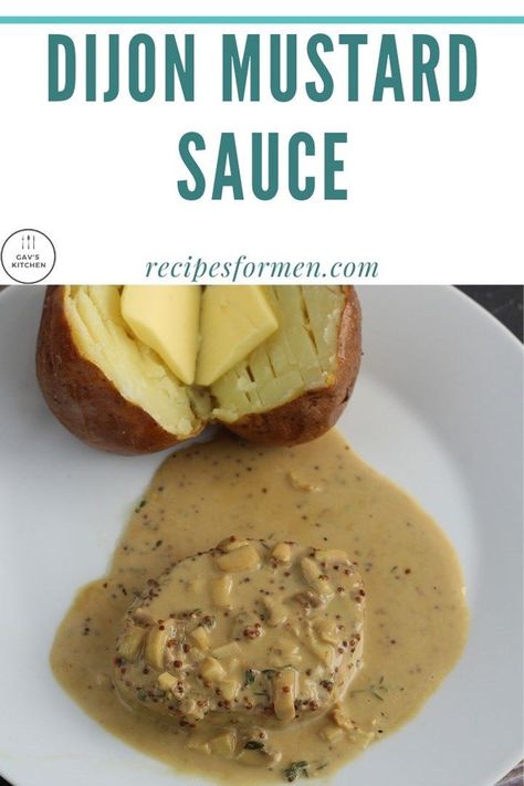 Dijon Mustard Sauce For Salmon, Grainy Mustard Sauce, Dijon Mustard Sauce For Chicken, Dijon Mustard Sauce For Steak, Mustard Sauce For Fish, Dijon Mustard Sauce For Pork, Dijon Sauce For Pork, Mustard Sauce For Steak, Mustard Sauce For Salmon