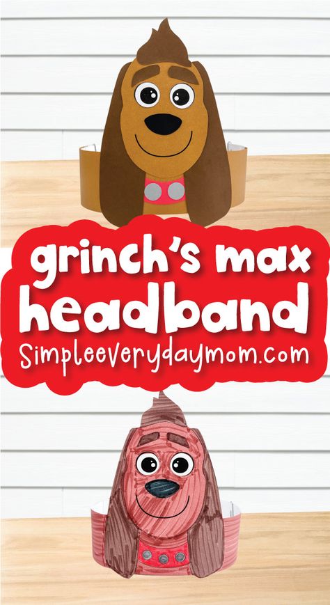 This Grinch's dog Max headband craft is super easy to make and perfect for the holiday season. Download the free printable template, cut out your pieces, and get crafting! It's a great activity for young kids of all ages. Grinch Max Headband Diy, Max Costume Grinch, Grinch Headband Craft, Grinch Crafts For Preschoolers, Grinch Crafts For Kids Classroom, Grinch Crafts For Kids, Grinch Headband, Max From The Grinch, Grinch Craft