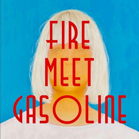 Sia, Fire meet gasoline Fire Meet Gasoline, Burger King Logo, Radios, The North Face Logo, Retail Logos, Calm Artwork, The North Face, Keep Calm Artwork, Musical