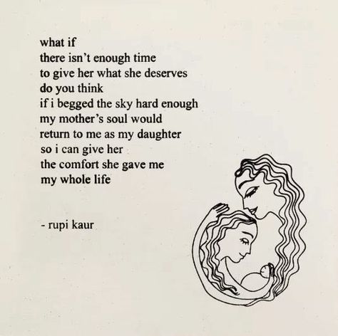 Rupi Kaur Poems, Rupi Kaur Quotes, Mom Poems, All About Mom, Rupi Kaur, Favorite Book Quotes, Mother Quotes, Love Yourself Quotes, Poem Quotes