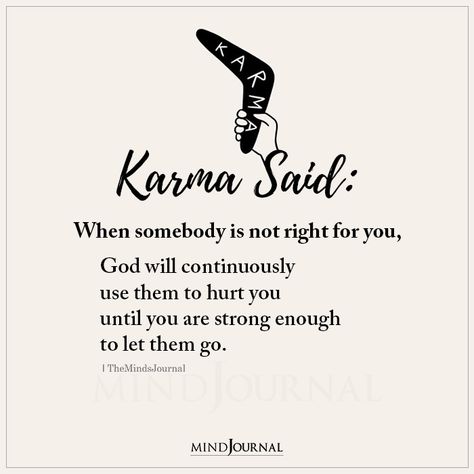 Karma Said When Somebody Is Not Right For You God Teaching Lessons Quotes, Life Teaches You Quotes, Healing Childhood, Childhood Traumas, Karma Quotes Truths, Spiritual Seeker, Bad Karma, Strong Mind Quotes, African Spirituality