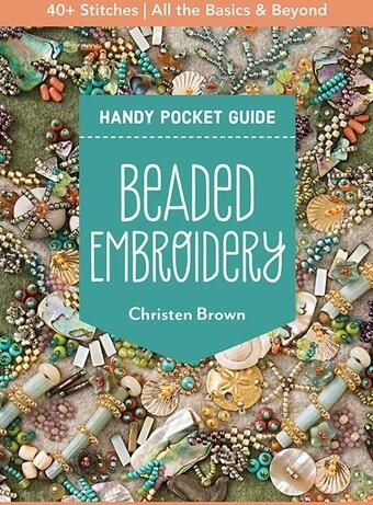 Thread And Needle, Embroidery Stitching, Beading Thread, Bead Embroidery Patterns, Embroidery Book, Seed Bead Patterns, Beading Techniques, Ribbon Work, Bead Stitching