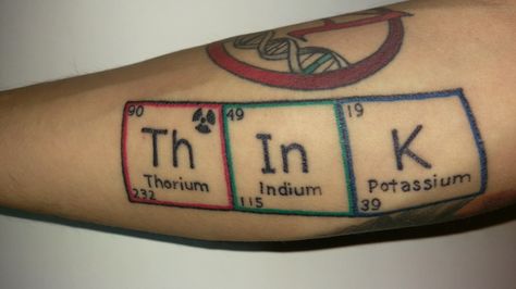 Atheist Tattoo, Periodic Table of Elements, Thorium, Indium, Potassium, Big Bear Tattoo Periodic Table Tattoo, Big Bear Tattoo, Atheist Tattoo, Table Tattoo, Lark Tattoo, Kate Ford, Quote Tattoo, Brainy Quotes, Bear Tattoo