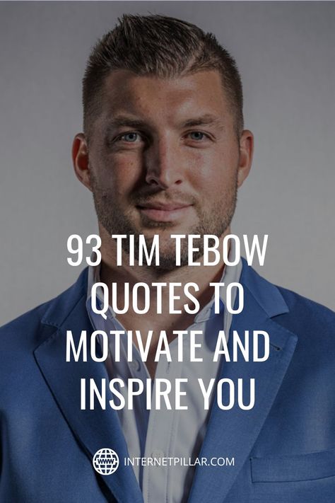 93 Tim Tebow Quotes to Motivate and Inspire You - #quotes #bestquotes #dailyquotes #sayings #captions #famousquotes #deepquotes #powerfulquotes #lifequotes #inspiration #motivation #internetpillar Tim Tebow Quotes Inspirational, Teamwork Quotes Motivational Sports, Sport Encouragement Quotes, Inspirational Quotes Positive Men, Words Of Encouragement For Football Players, Encouragement Quotes Sports, Athlete Encouragement Quotes, Train Like An Athlete Quotes, Inspirational Sports Quotes Positive