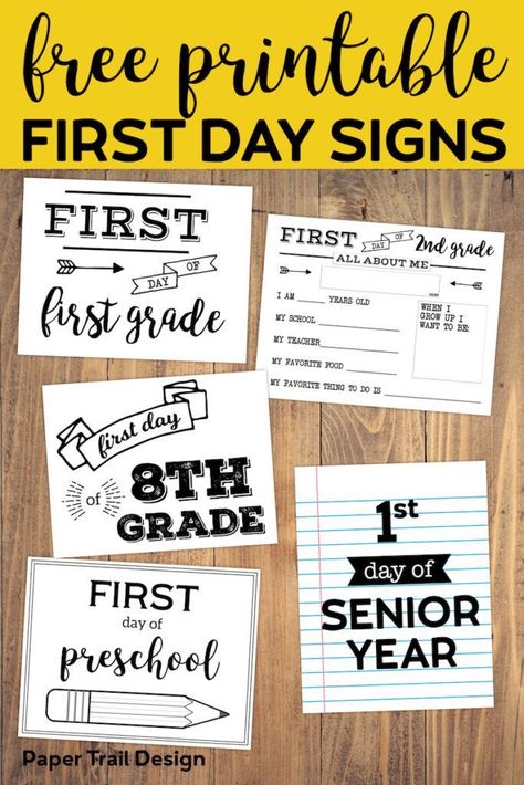 Free printable first day of school signs for the perfect back to school picture. Preschool, kindergarten, and first grade through high school. #papertraildesign #firstday #firstdayofschool #school #firstdayofpreschool #firstdayofkindergarten #firstdayoffirstgrade #firstdayofmiddleschool #firstdayofhighschool #firstdaypictures First Day Of Grade 2 Sign, First Day Of Eighth Grade Sign, First Day Of Fourth Grade Sign, First Day If School Sign, First Day Last Day Of School Printables, First Day Of Second Grade Sign, First Day Of 8th Grade Sign, First Day Of Senior Year Free Printable, First Day Kindergarten Sign