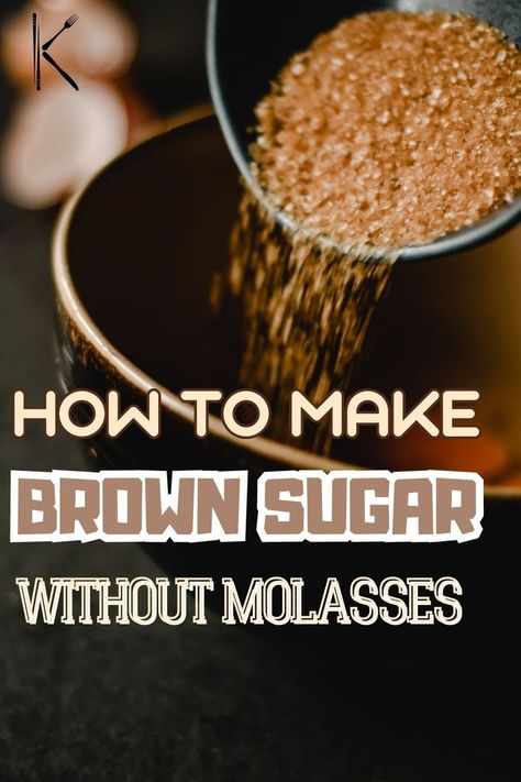 Brown Sugar Without Molasses Molasses Substitute, How To Make Molasses, Substitute For Brown Sugar, Pinto Bean Recipes, Make Brown, Make Brown Sugar, Brown Sugar Recipes, Baking Substitutes, How To Make Brown