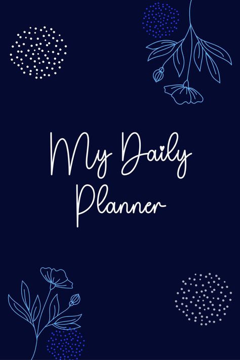 My Daily Planner Online Daily Planner, Daily Planner App, My Daily Planner, Daily Planner Book, Daily Planner Diary, Daily Planner Pdf, Planner Online, Daily Planner Design, Online Planner