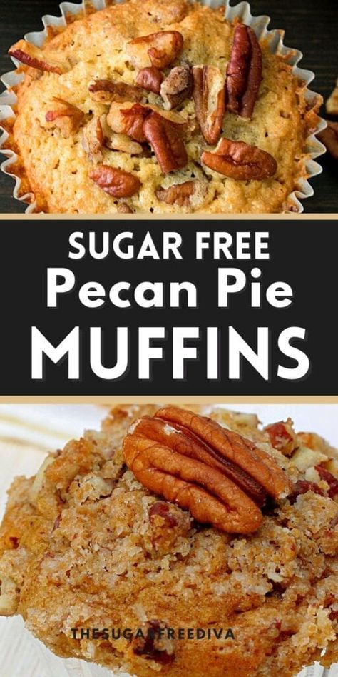 Sugarfree Cookies, Sugar Free Pecan Pie, Sugar Free Cookie Recipes, Sugar Free Muffins, Sugar Free Desserts Easy, Pecan Pie Muffins, Pie Muffins, Low Sugar Desserts, Muffins Healthy