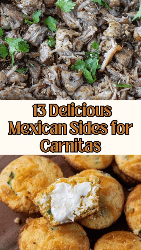 Sides To Go With Carnitas, What To Serve With Pork Carnitas, Pork Carnitas Side Dishes, What To Serve With Carnitas, Carnitas Sides, Sides For Carnitas, Jalapeno Cornbread Jiffy, Quick Mexican Recipes, Mexican Sides