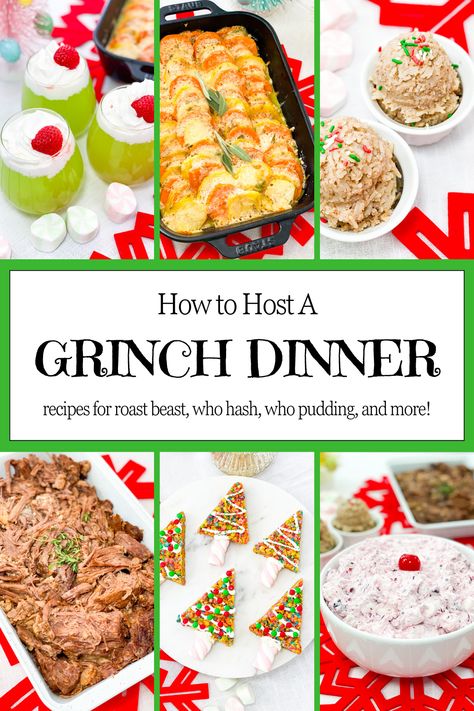 Grinch Themed Movie Night Food, Grinch Christmas Menu Ideas, Grinch Christmas Meal, Grinch Dinner Recipes, Grinch Themed Dinner And Movie, Christmas Movies Dinner Ideas, Savory Grinch Food, Roast Beast Grinch, Grinch Themed Meals