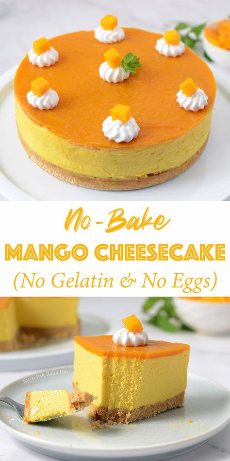 Eggless Mango Cheesecake Recipe, Eggless Cheesecake Recipes No Bake, No Bake Mango Cheesecake Recipes, Eggless Cheesecake Recipes, Cheesecake Eggless, Mango Cheesecake Recipe, No Bake Mango Cheesecake, Spiritual Remedies, No Bake Cheesecake Recipe