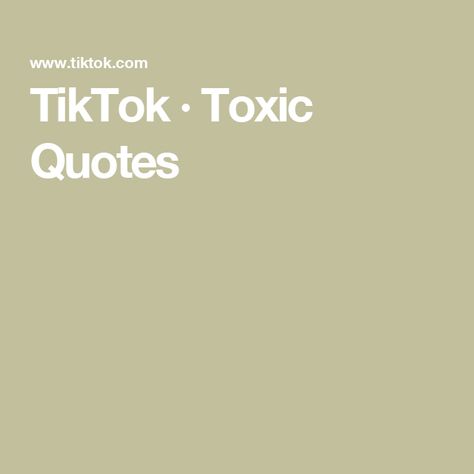 TikTok · Toxic Quotes Toxic Quotes, Short Videos, Make Your Day, Twitter Card, Twitter Image, Get Started, Make Your, Coding, Make It Yourself