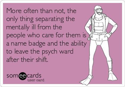 Psych Nursing, Hospital Humor, Nursing Fun, Social Work Humor, Psych Nurse, Therapy Humor, Night Shift Nurse, Funny Confessions, Mental Health Nursing