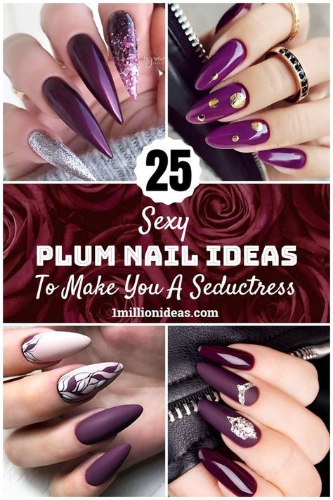 25 Sexy Plum Nail Ideas To Make You A Seductress Plum Wedding Nails For Bride, Plum Tip Nails, Plum Nail Art Design, Wedding Nails Bridesmaid Purple, Plum Gel Nail Designs, Purple Fall Nail Art, Plum Nail Ideas, Deep Purple Acrylic Nails, Fall Nail Ombre