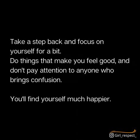 Focus on yourself Motivation For Yourself, Focus On Yourself Goals, I Need To Focus On Me Quotes, I Need To Focus On Myself, Quotes For Focusing On Yourself, Focused On Myself Quotes, Quotes On Focusing On Yourself, Just Focus On Yourself Quotes, Time To Focus On Myself Quotes