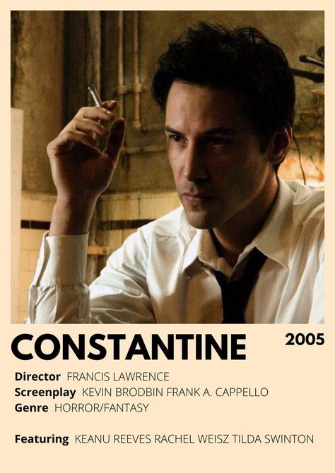 Constantine movie poster Constantine Film, Constantine Movie, Constantine 2005, Classic Movies List, Keanu Reeves Movies, Movies To Watch Teenagers, John Constantine, Movie Card, New Movies To Watch