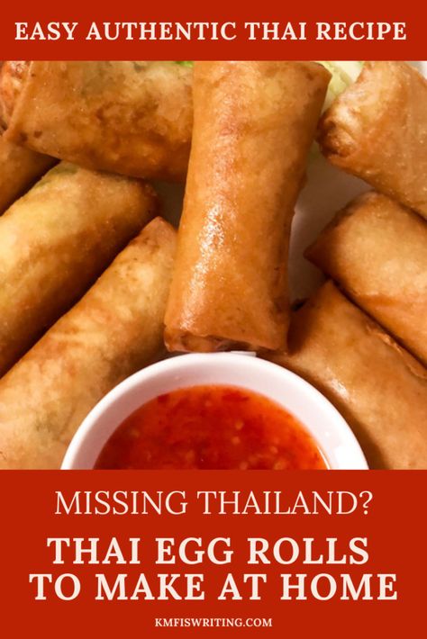 Thai Egg Rolls, Pork Egg Roll Recipes, Vietnamese Egg Rolls, Chinese Egg Rolls, Shrimp Egg Rolls, Thai Recipes Authentic, Egg Rolls Recipe, Pork Egg Rolls, Authentic Thai Food