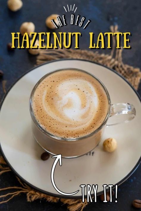 Hazelnut Latte Recipe, Hazelnut Coffee Recipe, Nutella Coffee, Vegan Latte, Hazelnut Recipes, Starbucks Latte, Latte At Home, Espresso Recipes, Hazelnut Milk