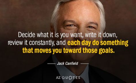 Jack Canfield Success Principles, Jack Canfield Quotes, Jack Canfield, Real Estate Salesperson, Success Principles, Stephen Covey, 25th Quotes, Home Selling, Buy A Home