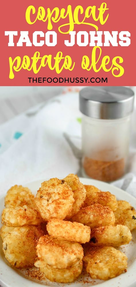 Potato Oles Recipe, Potato Ole Seasoning, Taco Johns, Taco John's, Copykat Recipes, Tater Tots, Homemade Seasonings, Dinner Meals, Potatoe Salad Recipe